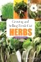 Growing and Selling Fresh-Cut Herbs by Sandie Shores.